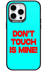 DON'T TOUCH 2.0 - Apple iPhone 15 Pro Max