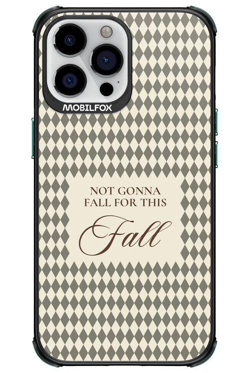 Not Gonna Fall 2.0 - Apple iPhone 13 Pro Max
