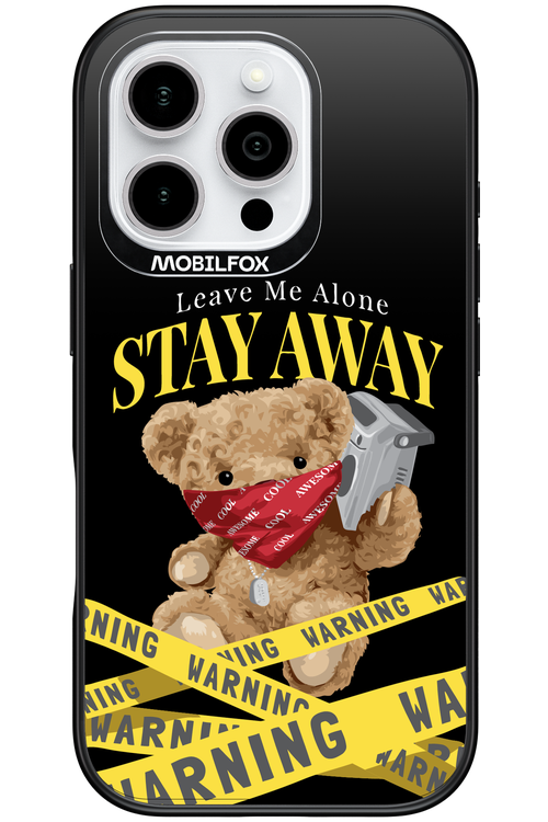 Stay Away - Apple iPhone 16 Pro