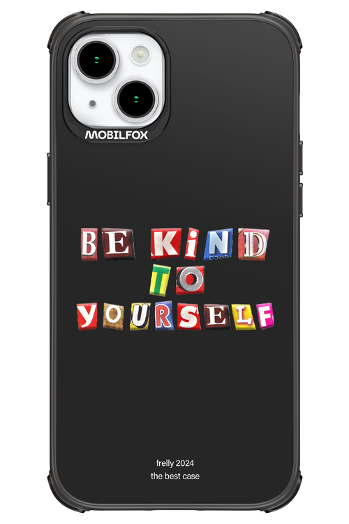 Be Kind To Yourself Black - Apple iPhone 15 Plus