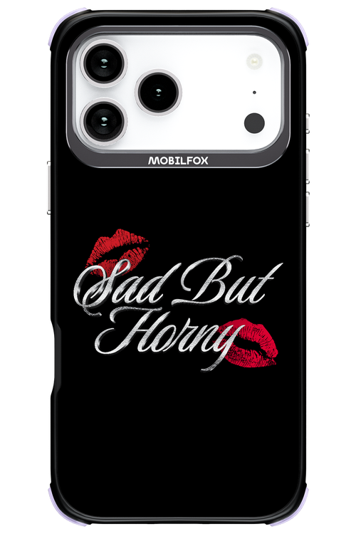 Sad But Horny 2.0 - Apple iPhone 17 Pro Max