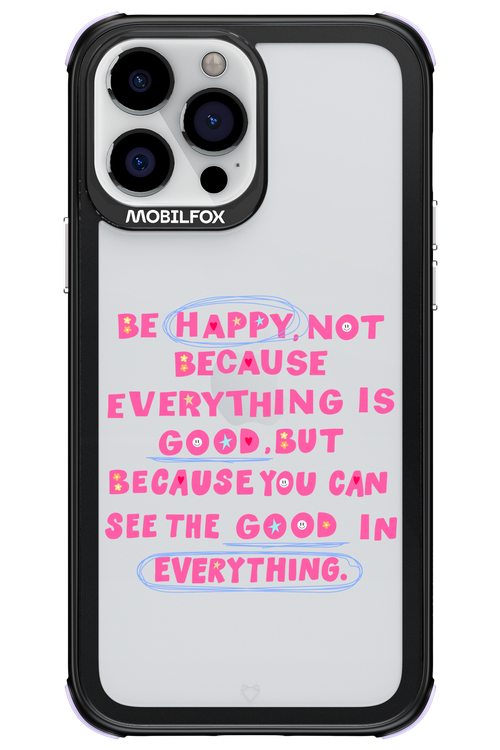 Be Happy 2.0 - Apple iPhone 13 Pro Max