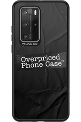 Overpriced Phone Case 2.0 - Huawei P40 Pro