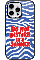 DO NOT DISTURB ITS SUMMER 2.0 - Apple iPhone 16 Pro Max