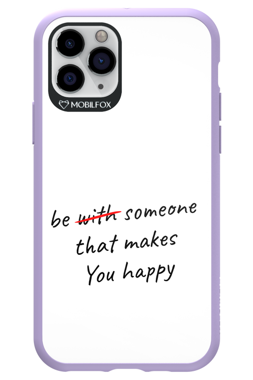 Choose Happiness - Apple iPhone 11 Pro