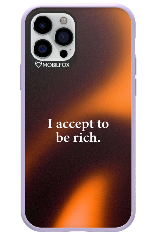 I accept to be rich - Apple iPhone 12 Pro
