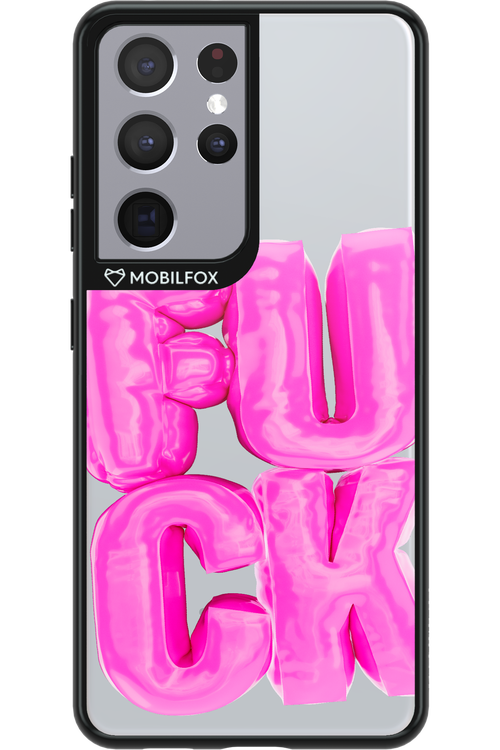 F*ck Transparent - Samsung Galaxy S21 Ultra