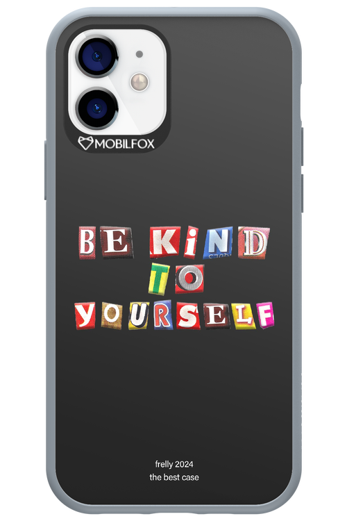 Be Kind To Yourself Black - Apple iPhone 12