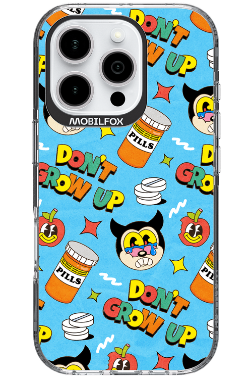 don_t grow up 2.0 - Apple iPhone 16 Pro