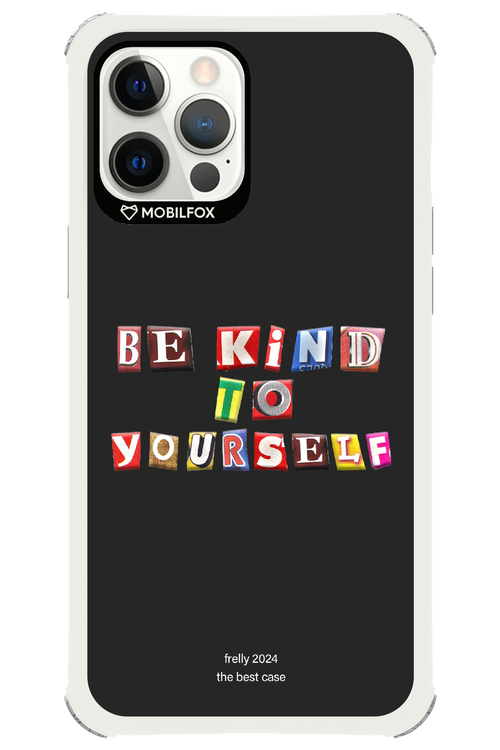 Be Kind To Yourself Black - Apple iPhone 12 Pro Max