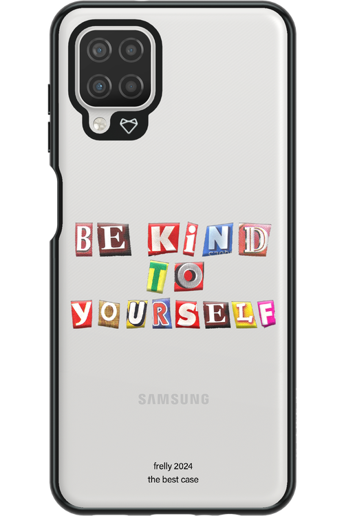 Be Kind To Yourself - Samsung Galaxy A12