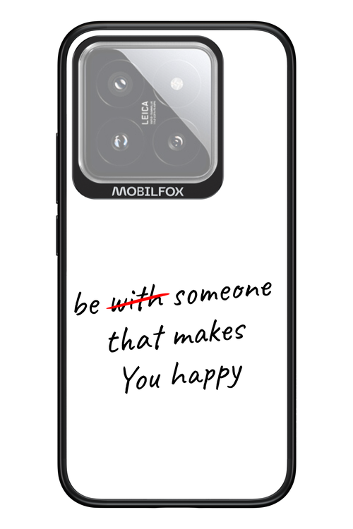 Choose Happiness - Xiaomi 14