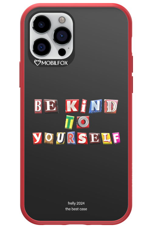 Be Kind To Yourself Black - Apple iPhone 12 Pro