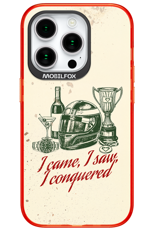 I CAME, I SAW, I CONQUERED 2.0 - Apple iPhone 15 Pro