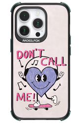 Don't Call Me! - Apple iPhone 14 Pro