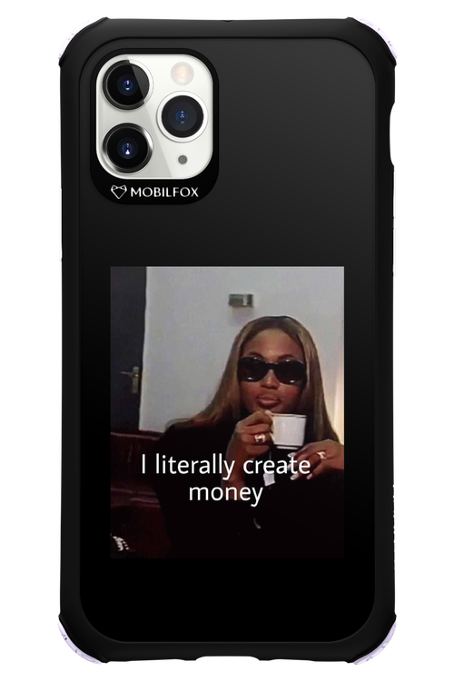 I literally create money - Apple iPhone 11 Pro