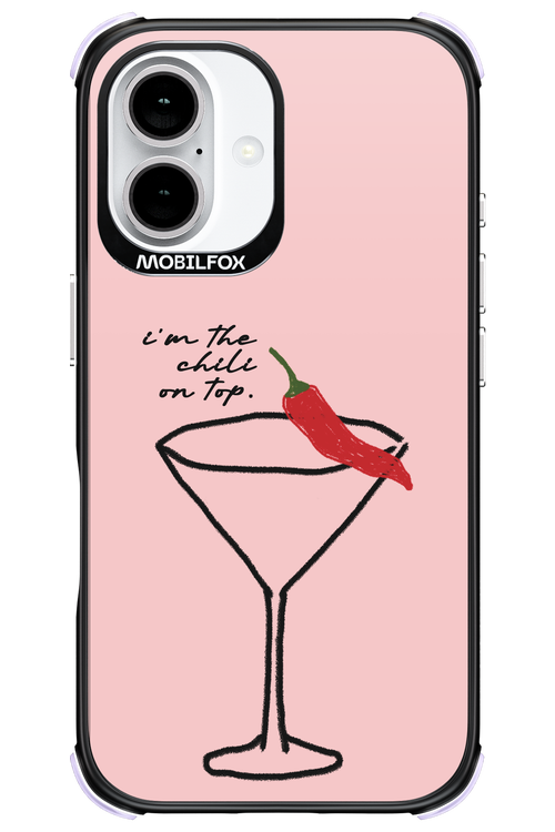 I'M THE CHILI ON TOP 2.0 - Apple iPhone 16