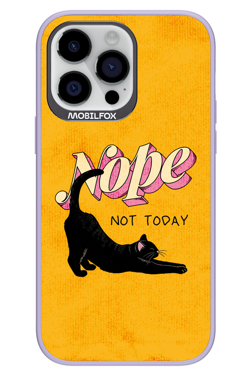 Nope, Not Today 2.0 - Apple iPhone 14 Pro Max