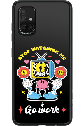 stop watching me 2.0 - Samsung Galaxy A51