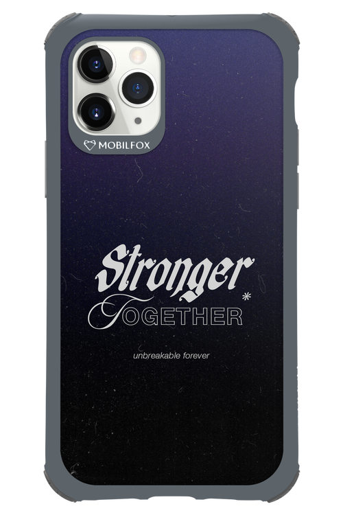 Stronger Together - Apple iPhone 11 Pro