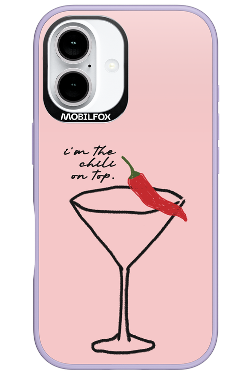 I'M THE CHILI ON TOP 2.0 - Apple iPhone 16