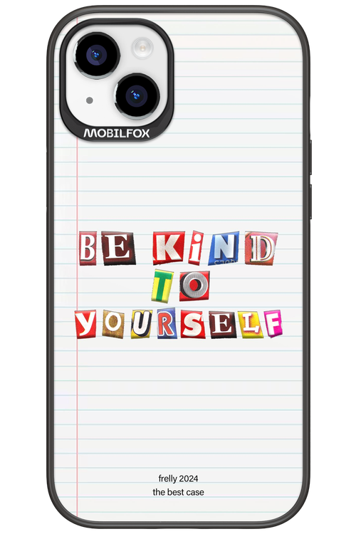 Be Kind To Yourself Notebook - Apple iPhone 15 Plus