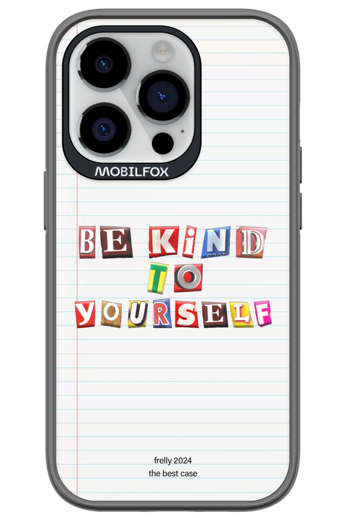 Be Kind To Yourself Notebook - Apple iPhone 14 Pro