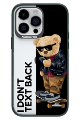 I Don’t Text Back - Apple iPhone 14 Pro Max