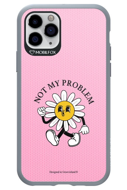 Not My Problem - Apple iPhone 11 Pro