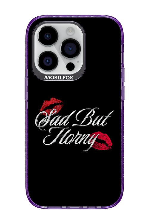 Sad But Horny 2.0 - Apple iPhone 14 Pro