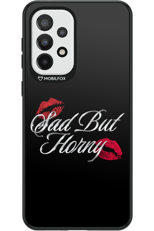 Sad But Horny 2.0 - Samsung Galaxy A33