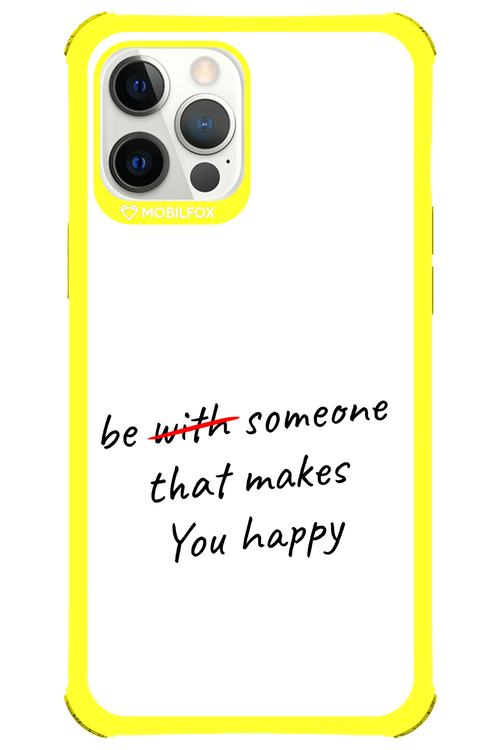 Choose Happiness - Apple iPhone 12 Pro Max