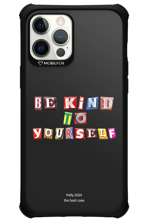 Be Kind To Yourself Black - Apple iPhone 12 Pro Max