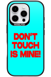 DON'T TOUCH 2.0 - Apple iPhone 16 Pro