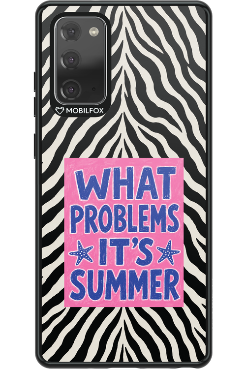 WHAT PROBLEM ITS SUMMER 2.0 - Samsung Galaxy Note 20