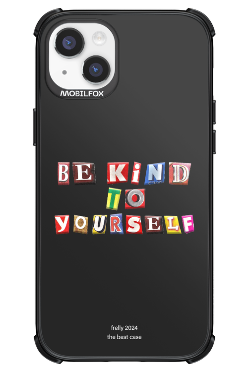 Be Kind To Yourself Black - Apple iPhone 14 Plus
