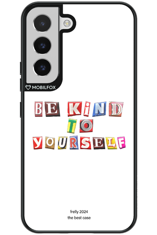 Be Kind To Yourself White - Samsung Galaxy S22