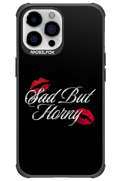 Sad But Horny 2.0 - Apple iPhone 13 Pro Max