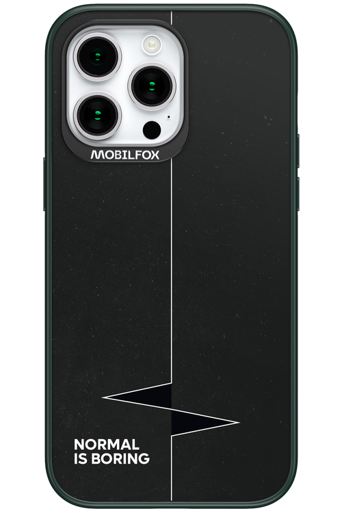 Normal Is Boring - Apple iPhone 15 Pro Max
