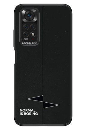 Normal Is Boring - Xiaomi Redmi Note 11/11S 4G