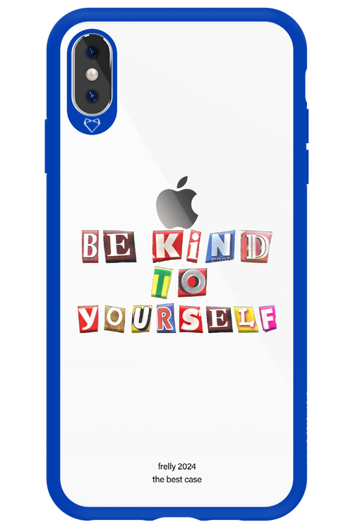 Be Kind To Yourself - Apple iPhone XS Max