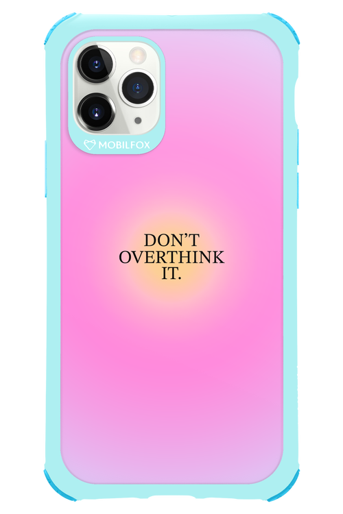 Don't Overthink It - Apple iPhone 11 Pro