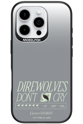 Direwolves Don’t Cry - Apple iPhone 16 Pro