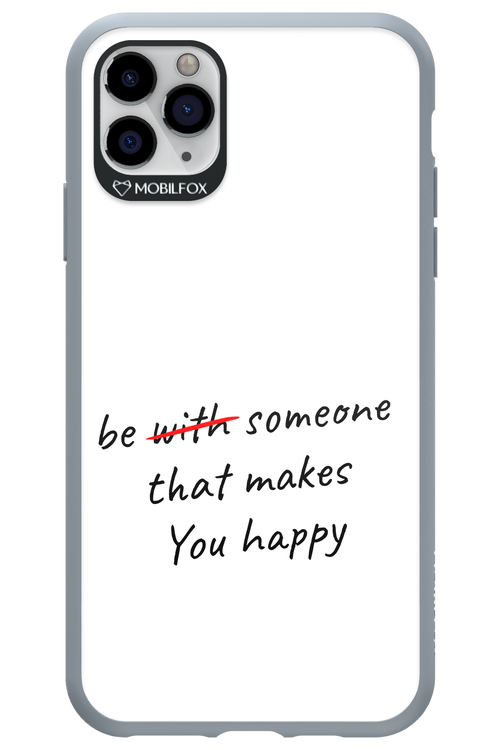 Choose Happiness - Apple iPhone 11 Pro Max