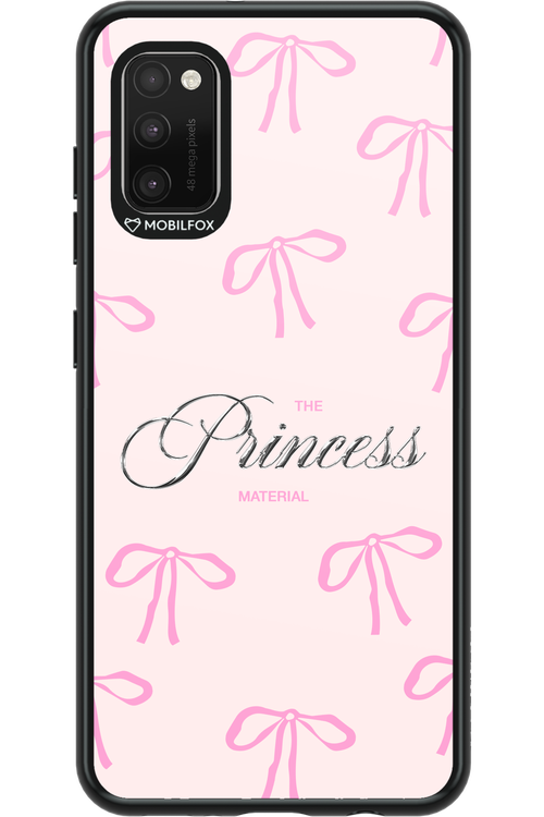 Princess Material 2.0 - Samsung Galaxy A41