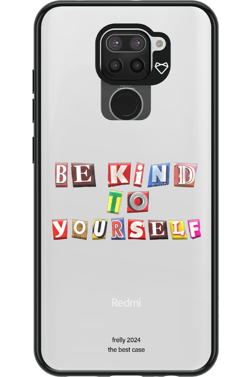 Be Kind To Yourself - Xiaomi Redmi Note 9