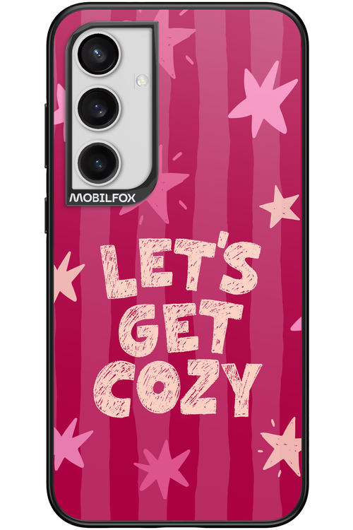 Let's Get Cozy - Samsung Galaxy S24+