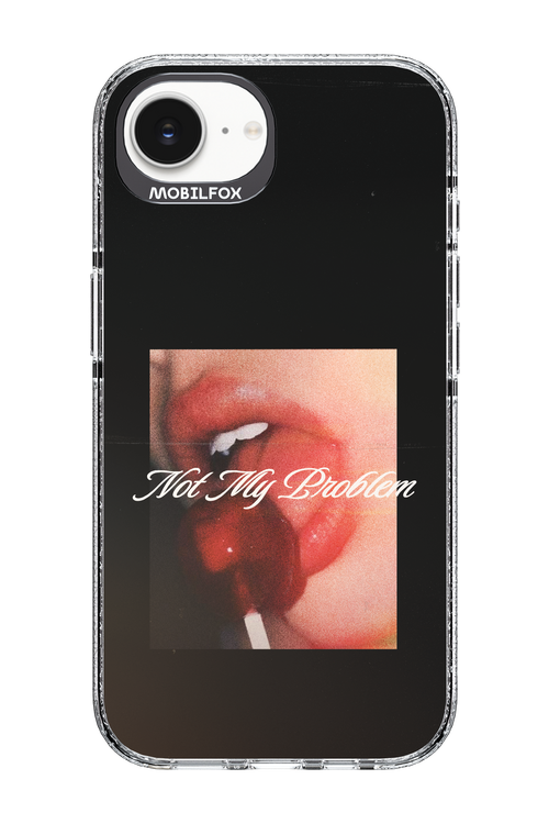 Not My Problem II 2.0 - Apple iPhone 17e