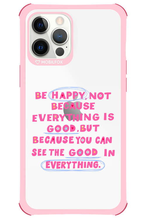 Be Happy 2.0 - Apple iPhone 12 Pro Max