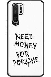 Need Money - Huawei P30 Pro